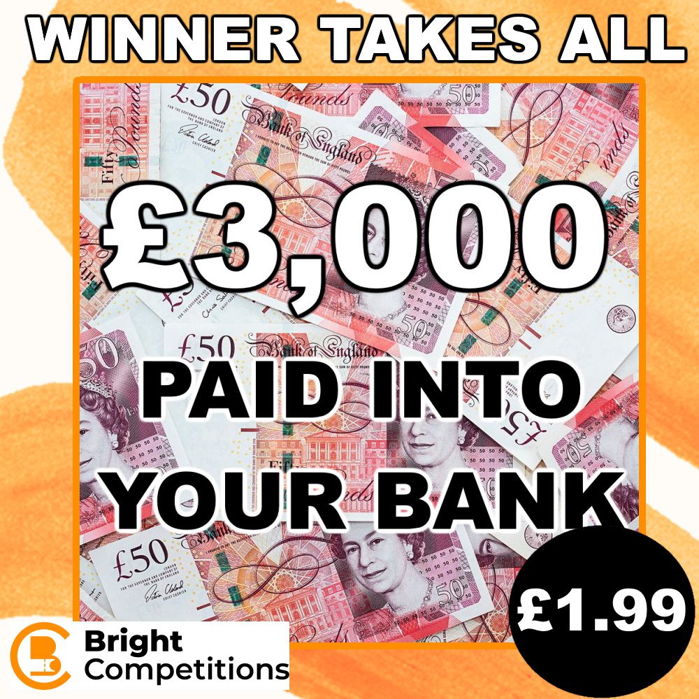 Win £3000 Cash - Winner Takes All