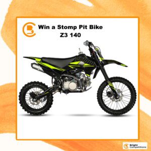 Win a Stomp Pit Bike Z3 -140 Big Wheel