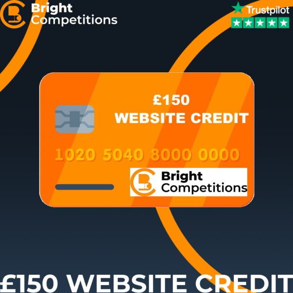 Win £150 Website Credit to Use on ANY of Our Competitions!
