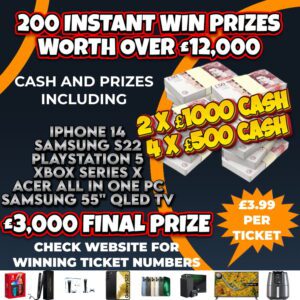 &pound;15,000 CASH &ndash; &pound;12,000 INSTANT WINS / &pound;3,000 MAIN FINAL PRIZE &ndash; 200 INSTANT WIN PRIZES #6