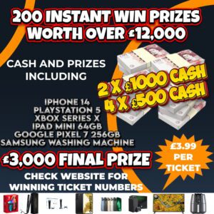 £15,000 CASH – £12,000 INSTANT WINS / £3,000 MAIN FINAL PRIZE – 200 INSTANT WIN PRIZES #4