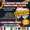 £15,000 CASH – £12,000 INSTANT WINS / £3,000 MAIN FINAL PRIZE – 200 INSTANT WIN PRIZES #10