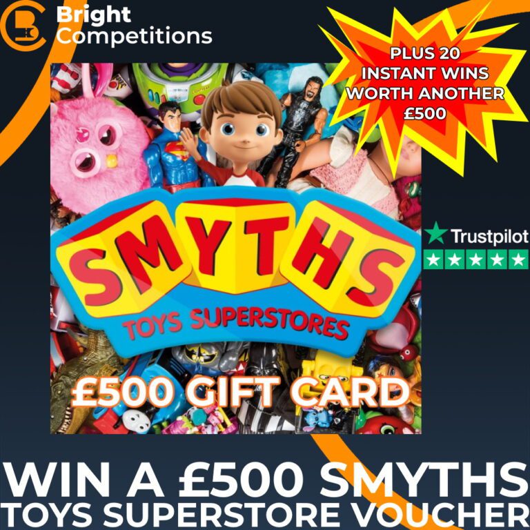 Win a £500 Smyths Toy Voucher + 20 Instant Wins Worth £500 Bright