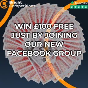 Join Our Facebook Group to Win £100 FREE!!