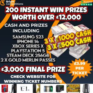 £15,000 CASH – £12,000 INSTANT WINS / £3,000 MAIN FINAL PRIZE – 200 INSTANT WIN PRIZES #18