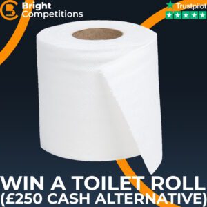 Toilet Roll or £250 Quick Cash #68
