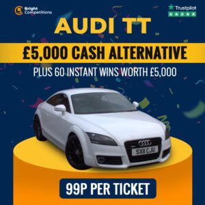 Audi TT or £5,000 Cash / £5000 Instant Wins
