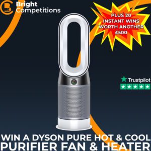 Dyson Pure Hot Cool Fan + 20 Instant Wins Worth £500