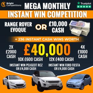 £50,000 MONTHLY DRAW - RANGE ROVER EVOQUE or £10,000 JACKPOT / £40,000 INSTANT WINS