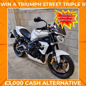 Triumph Street Triple R or £3,000 + 50 Instant Cash Wins Worth £5000