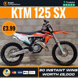 KTM 125 SX or £3000 Cash + 30 Instant Cash Wins Worth £5000