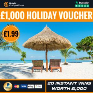 £1000 Holiday Voucher + 20 Instant Wins Worth £1000