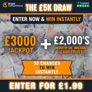 The £5k Draw - £3,000 Jackpot / £2,000 Instant Wins