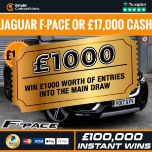 Jaguar F-Pace or £17,000 Cash - Win £1,000 of Tickets
