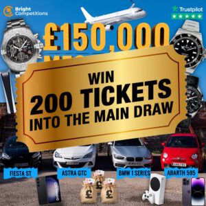 £150,000 Mega Instant Win Competition - Win 200 Tickets