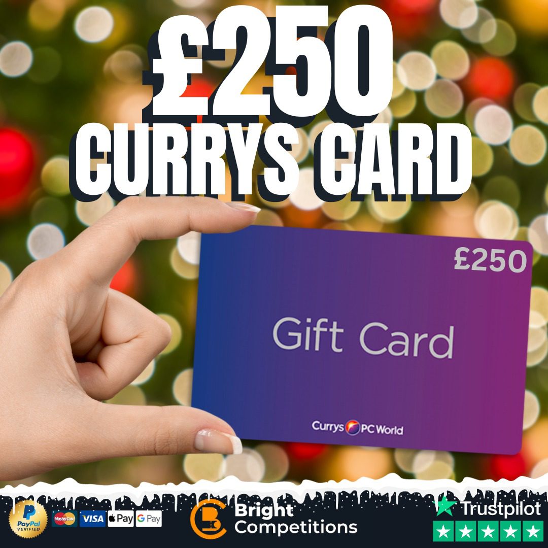 £250 Currys Gift Card Bright Competitions