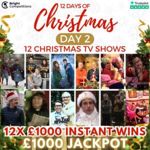 12 Comps of Christmas #2 - TV Shows - 1,000 Jackpot / 12x £1,000 Instant Wins