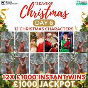 12 Comps of Christmas #6 - Christmas Characters - 1,000 Jackpot / 12x £1,000 Instant Wins