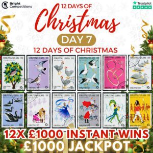12 Comps of Christmas #7 - 12 Days of Christmas - 1,000 Jackpot / 12x £1,000 Instant Wins