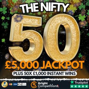 The Nifty Fifty - 50x £1,000 INSTANT WINS & £5,000 JACKPOT