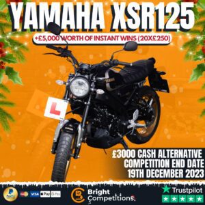 Yamaha XSR125 or £3,000 Cash + 20x £250 Cash Instant Wins