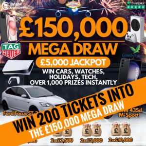 £150,000 Mega Instant Win Competition - Win 200 Tickets #1