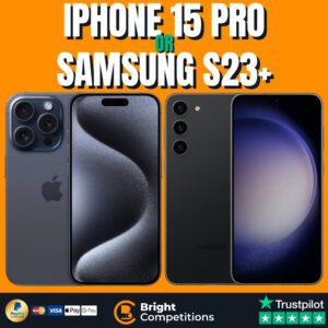 iPhone 15 Pro or Samsung S23 +