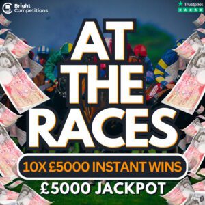At The Races - 10x £5,000 Instant Wins & £5,000 Jackpot