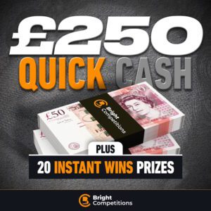 £250 Quick Cash & 20x £50 Instant Wins