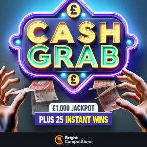 Cash Grab - £1,000 Jackpot / 25 Instant Wins