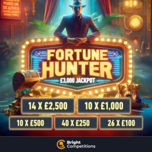 Fortune Hunter - 100 Big Cash Instant Wins Worth £62,000 & £3,000 Jackpot