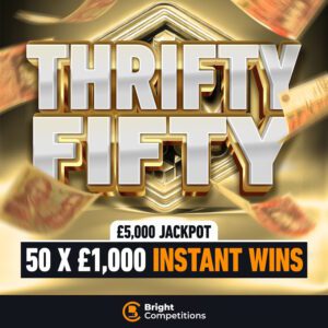 Thrifty Fifty - 50x £1,000 INSTANT WINS & £5,000 JACKPOT