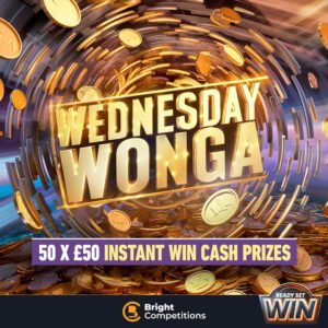 Wednesday Wonga - 50x £50 Cash Instant Wins - Ready, Set, Win!