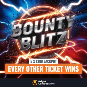 Bounty Blitz - Every Other Ticket Wins!