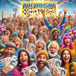 The Bright Competitions Competition! 131 Instant Wins & £100 Jackpot