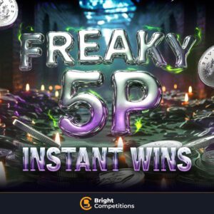 Freaky 5p Instant Win Competition! – Instant Wins & £100 Jackpot