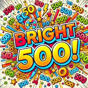 Bright 500 - 50x £500 Cash Instant Wins & £500 Jackpot - 30p