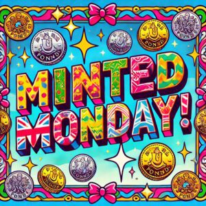 Minted Monday! 48 Cash Instant Wins & Main Prize Wheel Spin (£5-£250 Cash)