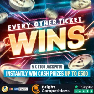 Every Other Ticket Wins & 5x £100 Jackpots