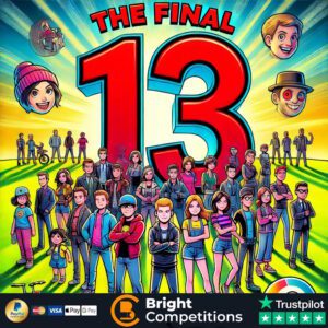 The Final 13 - 216 Instant Wins & 4x £50 Jackpots - 13p Per Ticket