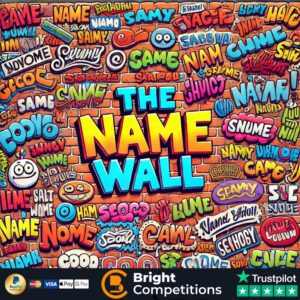 The Name Wall - 286 Instant Wins & 20 Names on the Wall
