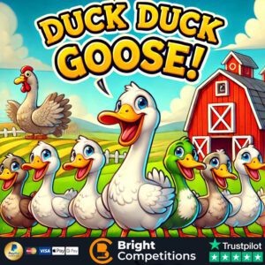 Duck Duck Goose! - 167 Instant Wins
