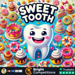 Sweet Tooth! - 495 Instant Wins - 50p Per Ticket