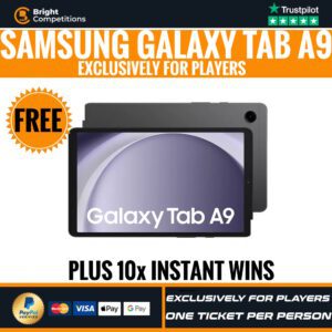 Our FREE Instant Win Competition & Samsung Galaxy Tab A9