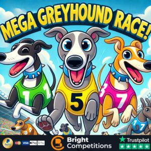 Mega Greyhound Race! 181 Instant Wins & 9 GreyhoundsTo Be Found & Main Prize Greyhound