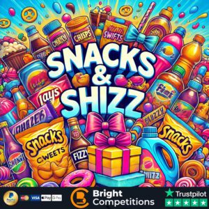 Snacks & Shizz! 50 Instant Wins & £50 Supermarket Voucher Main Prize