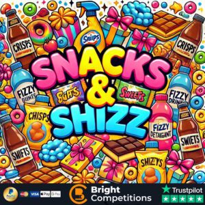 Snacks & Shizz! 50 Instant Wins & £50 Supermarket Voucher Main Prize