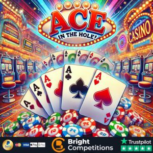 Ace in the Hole! 86 Instant Wins & £50 Main Prize