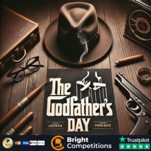 The Godfather's Day! - 174 Instant Wins & £50 Main Prize