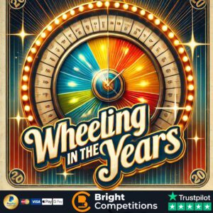 Wheeling in the Years! - 264 Instant Wins & 4 Spins on the Wheel & £50 Main Prize